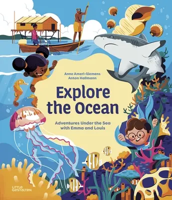 Explora el océano: Aventuras bajo el mar con Emma y Louis - Explore the Ocean: Adventures Under the Sea with Emma and Louis