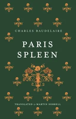 Paris Spleen: Edición en dos idiomas - Paris Spleen: Dual-Language Edition