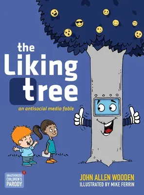 El árbol de los me gusta: Una fábula antisocial - The Liking Tree: An Antisocial Media Fable