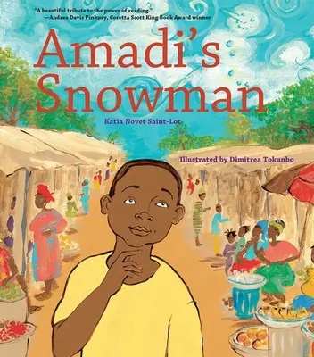 El muñeco de nieve de Amadi: Una historia de lectura - Amadi's Snowman: A Story of Reading