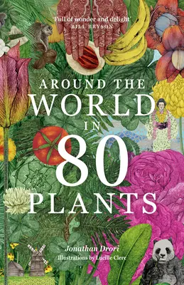 La vuelta al mundo en 80 plantas - Around the World in 80 Plants