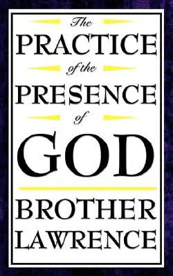 La práctica de la presencia de Dios - The Practice of the Presence of God