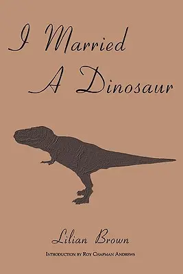 Me casé con un dinosaurio - I Married A Dinosaur