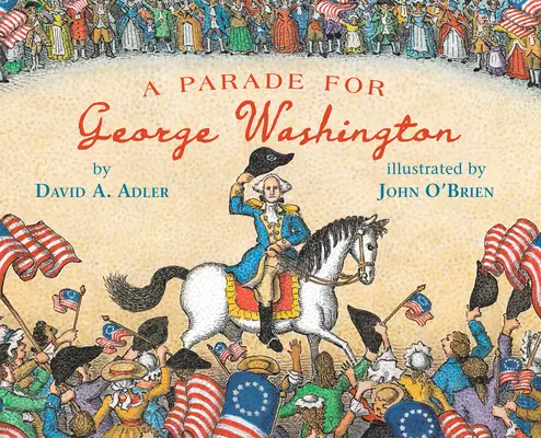 Un desfile para George Washington - A Parade for George Washington