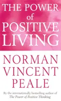 El poder de vivir en positivo - Power Of Positive Living