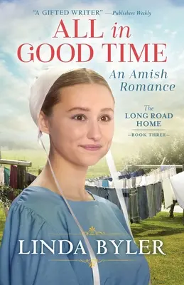 Todo a su tiempo: Un romance amish - All in Good Time: An Amish Romance