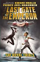 La última puerta del Emperador 2: Los juicios reales - Last Gate of the Emperor 2: The Royal Trials