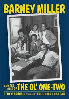 Barney Miller y los archivos del viejo Uno-Dos - Barney Miller and the Files of the Ol' One-Two