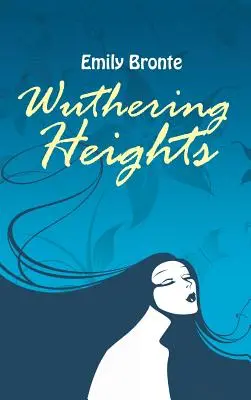 Cumbres borrascosas - Wuthering Heights