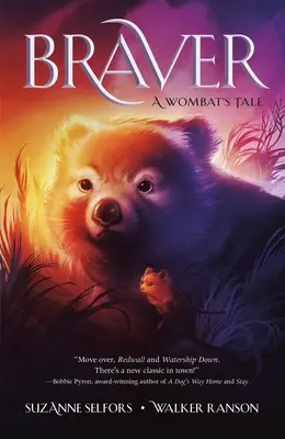 Braver La historia de un wombat - Braver: A Wombat's Tale