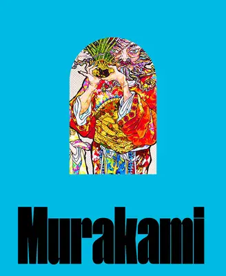 Takashi Murakami: Pisando la cola del arco iris - Takashi Murakami: Stepping on the Tail of a Rainbow