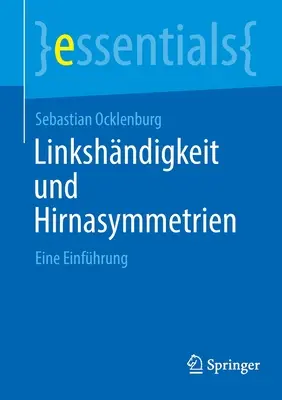 Linkshndigkeit Und Hirnasymmetrien: Eine Einfhrung