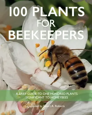 100 plantas para apicultores - 100 Plants for Beekeepers