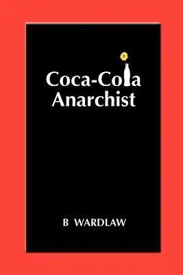 Coca-Cola Anarquista - Coca-Cola Anarchist