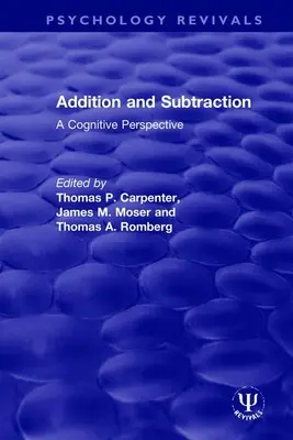 Suma y resta: Una perspectiva cognitiva - Addition and Subtraction: A Cognitive Perspective