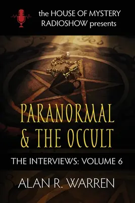 Lo paranormal y lo oculto: House of Mystery Presents - Paranormal & the Occult: House of Mystery Presents