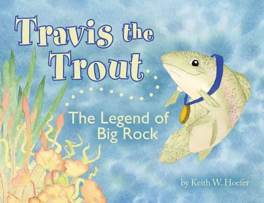 Travis la Trucha: La leyenda de Big Rock - Travis the Trout: The Legend of Big Rock