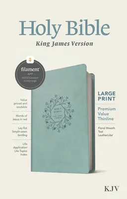 Biblia KJV de gran tamaño, Edición con filamento (Letra roja, símil piel, Floral Wreath Teal) - KJV Large Print Premium Value Thinline Bible, Filament Enabled Edition (Red Letter, Leatherlike, Floral Wreath Teal)