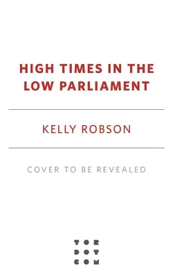 Momentos estelares en el Parlamento - High Times in the Low Parliament