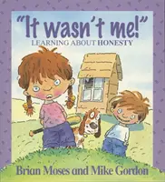 Valores: Yo no fui - Aprendiendo sobre la honestidad - Values: It Wasn't Me! - Learning About Honesty