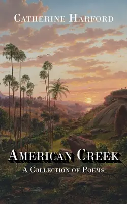 American Creek: Colección de poemas - American Creek: A Collection of Poems