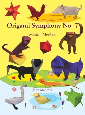 Sinfonía de origami nº 7: Monos musicales - Origami Symphony No. 7: Musical Monkeys