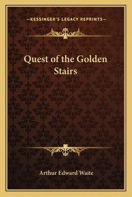 La Búsqueda de la Escalera de Oro - Quest of the Golden Stairs