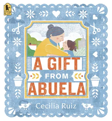 Un Regalo de Abuela - A Gift from Abuela