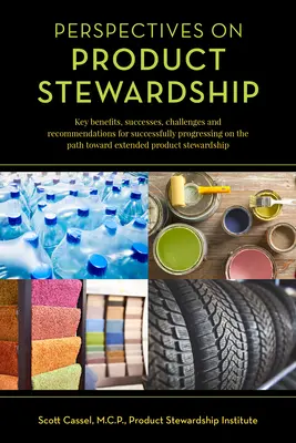 Perspectivas sobre la gestión de productos - Perspectives on Product Stewardship