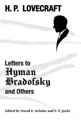 Cartas a Hyman Bradofsky y otros - Letters to Hyman Bradofsky and Others