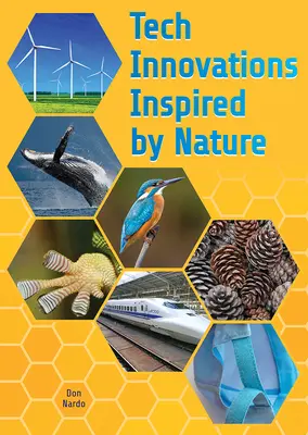 Innovaciones tecnológicas inspiradas en la naturaleza - Tech Innovations Inspired by Nature