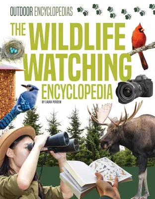 Enciclopedia de la observación de la fauna salvaje - The Wildlife Watching Encyclopedia