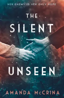 El silencioso invisible: Una novela de la Segunda Guerra Mundial - The Silent Unseen: A Novel of World War II