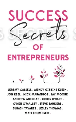 Secretos de éxito de los empresarios - Success Secrets of Entrepreneurs