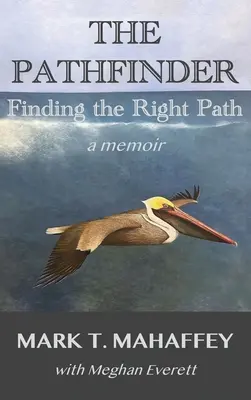 El explorador: Encontrar el camino correcto - The Pathfinder: Finding the Right Path