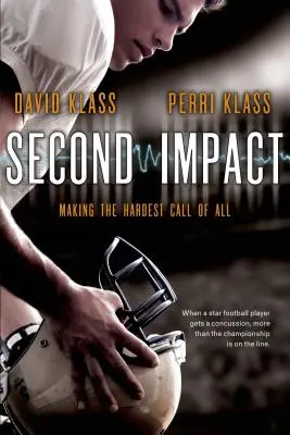 Segundo impacto: La llamada más difícil de todas - Second Impact: Making the Hardest Call of All