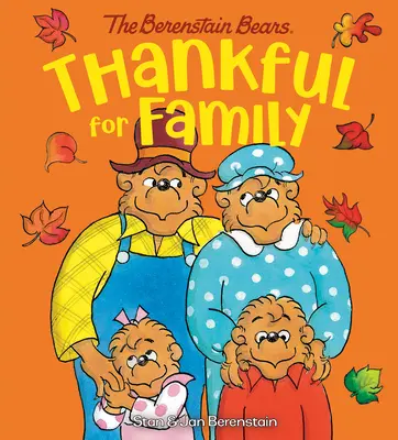 Agradecidos por la Familia (Los Osos Berenstain) - Thankful for Family (Berenstain Bears)