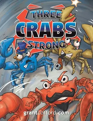 Tres cangrejos fuertes - Three Crabs Strong