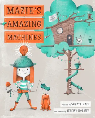 Las increíbles máquinas de Mazie - Mazie's Amazing Machines