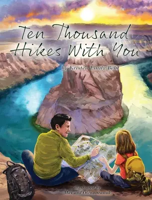 Diez mil caminatas contigo - Ten Thousand Hikes With You