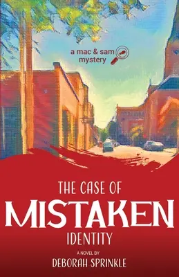 El caso de la identidad equivocada - The Case of Mistaken Identity