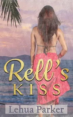 El beso de Rell - Rell's Kiss