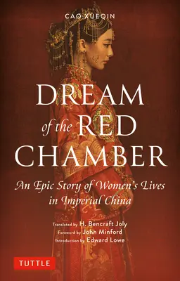 El sueño de la cámara roja: Una historia épica de la vida de las mujeres en la China imperial (abreviado) - Dream of the Red Chamber: An Epic Story of Women's Lives in Imperial China (Abridged)