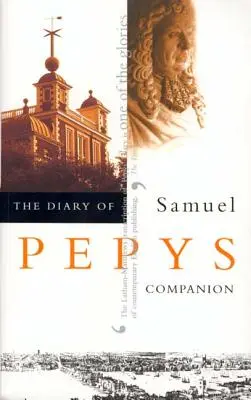 El Diario de Samuel Pepys, Tomo 10: Acompañante - The Diary of Samuel Pepys, Vol. 10: Companion