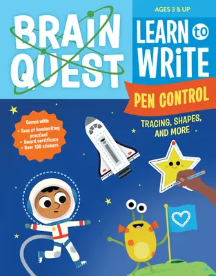 Brain Quest Aprende a escribir: Control del bolígrafo, trazos, formas y mucho más - Brain Quest Learn to Write: Pen Control, Tracing, Shapes, and More