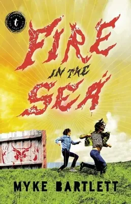 Fuego en el mar - Fire in the Sea