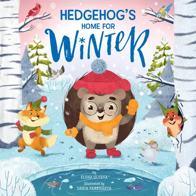 El hogar del erizo en invierno - Hedgehog's Home for Winter