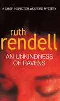 Unkindness Of Ravens - Un absorbente misterio de Wexford de la galardonada Reina del Crimen, Ruth Rendell - Unkindness Of Ravens - an absorbing Wexford mystery from the award-winning Queen of Crime, Ruth Rendell