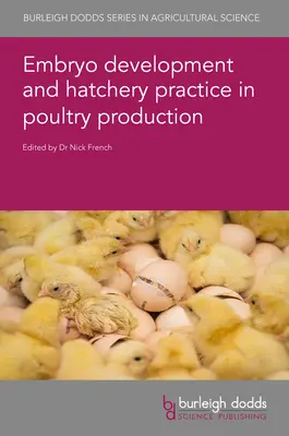 Desarrollo embrionario y prácticas de incubación en avicultura - Embryo Development and Hatchery Practice in Poultry Production