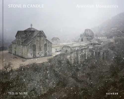 Piedra y vela. Monasterios armenios - Stone & Candle. Armenian Monasteries